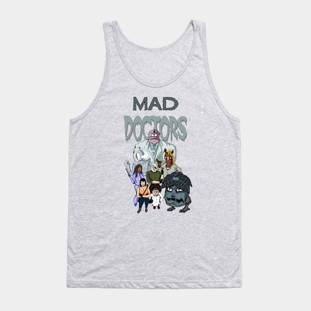 Mad Doctors #3 Tank Top by Matt Blairstone